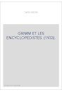 GRIMM ET LES ENCYCLOPEDISTES. (1933).