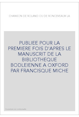 LA CHANSON DE ROLAND OU DE RONCEVEAUX.(1837).