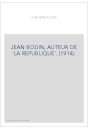 JEAN BODIN, AUTEUR DE  'LA REPUBLIQUE'. (1914).