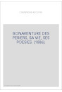 BONAVENTURE DES PERIERS, SA VIE, SES POESIES. (1886).