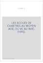LES ECOLES DE CHARTRES AU MOYEN AGE, DU VE AU XVIE. (1895).