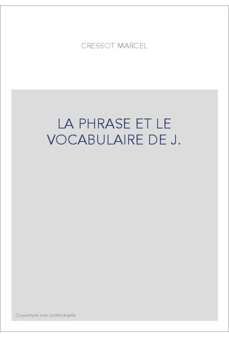 LA PHRASE ET LE VOCABULAIRE DE J.-K. HUYSMANS.