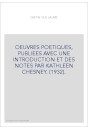 OEUVRES POETIQUES, PUBLIEES AVEC UNE INTRODUCTION ET DES NOTES PAR KATHLEEN CHESNEY. (1932).