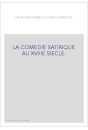 LA COMEDIE SATIRIQUE AU XVIIIE SIECLE.