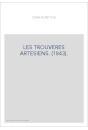 LES TROUVERES ARTESIENS. (1843).