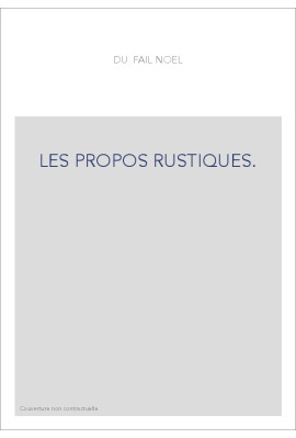 LES PROPOS RUSTIQUES.
