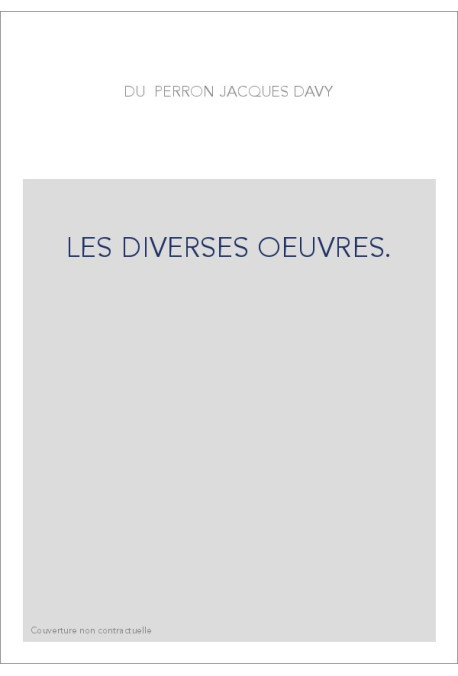 LES DIVERSES OEUVRES.
