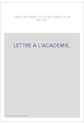 LETTRE A L'ACADEMIE.(1897-1899).