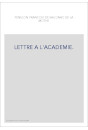 LETTRE A L'ACADEMIE.(1897-1899).