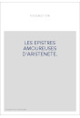 LES EPISTRES AMOUREUSES D'ARISTENETE.