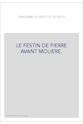 LE FESTIN DE PIERRE AVANT MOLIERE.