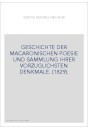 GESCHICHTE DER MACARONISCHEN POESIE UND SAMMLUNG IHRER VORZUGLICHSTEN DENKMALE. (1829).