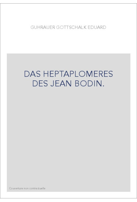 DAS HEPTAPLOMERES DES JEAN BODIN.
