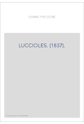 LUCCIOLES. (1837).