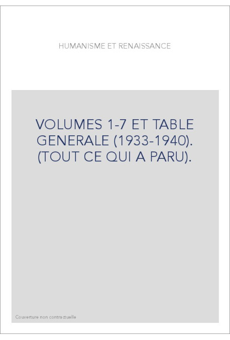 VOLUMES 1-7 ET TABLE GENERALE (1933-1940). (TOUT CE QUI A PARU).
