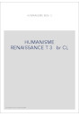 HUMANISME RENAISSANCE T 3