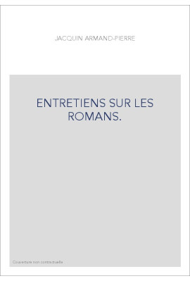 ENTRETIENS SUR LES ROMANS. (1755).