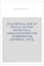 DOLOPATHOS, SIVE DE REGE ET SEPTEM SAPIENTIBUS, HERAUSGEGEBEN VON HERMANN VON OESTERLEY. (1873).