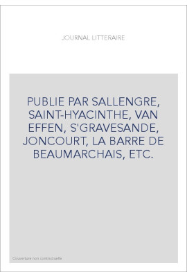 JOURNAL LITTERAIRE (1713-1737). VOLUMES 1-24. (TOUT CE QUI A PARU).