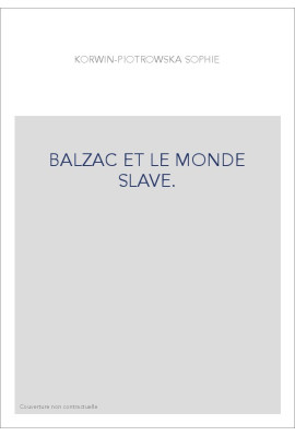 BALZAC ET LE MONDE SLAVE.