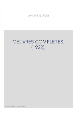 OEUVRES COMPLETES. (1922).