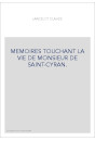 MEMOIRES TOUCHANT LA VIE DE MONSIEUR DE SAINT-CYRAN.