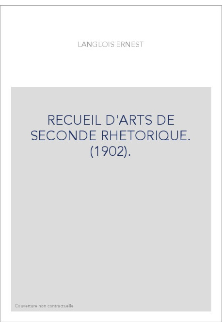 RECUEIL D'ARTS DE SECONDE RHETORIQUE. (1902).