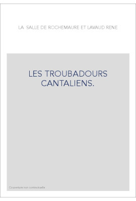 LES TROUBADOURS CANTALIENS.