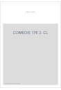 HISTOIRE GENERALE DU THEATRE EN FRANCE. (1904-1911).   T.III. LA COMEDIE. DIX-SEPTIEME SIECLE.