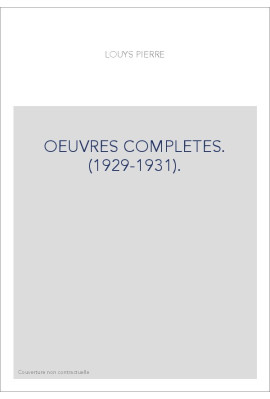 OEUVRES COMPLETES. (1929-1931).
