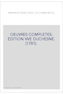 OEUVRES COMPLETES. EDITION VVE DUCHESNE. (1781).