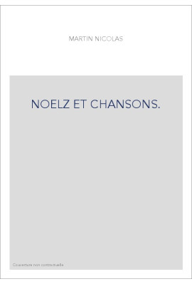 NOELZ ET CHANSONS.