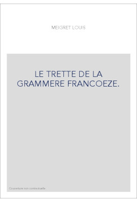 LE TRETTE DE LA GRAMMERE FRANCOEZE.