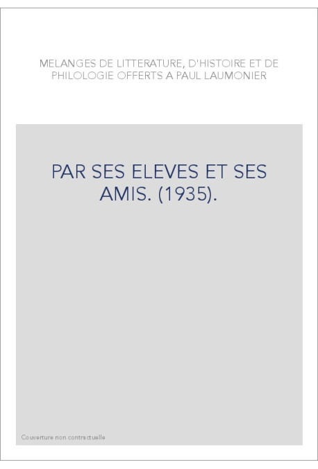 PAR SES ELEVES ET SES AMIS. (1935).