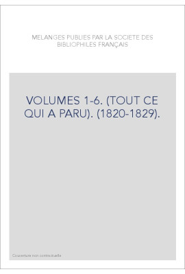 VOLUMES 1-6. (TOUT CE QUI A PARU). (1820-1829).