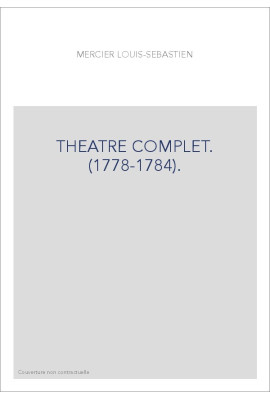 THEATRE COMPLET. (1778-1784).