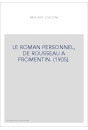 LE ROMAN PERSONNEL, DE ROUSSEAU A FROMENTIN. (1905).