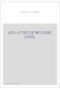 LES LUTTES DE MOLIERE. (1925).