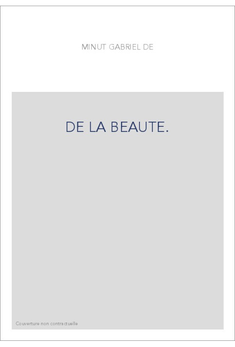 DE LA BEAUTE.