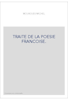 TRAITE DE LA POESIE FRANCOISE.