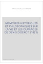 MEMOIRES HISTORIQUES ET PHILOSOPHIQUES SUR LA VIE ET LES OUVRAGES DE DENIS DIDEROT. (1821).