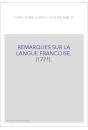 REMARQUES SUR LA LANGUE FRANCOISE. (1771).