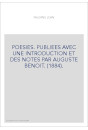 POESIES. PUBLIEES AVEC UNE INTRODUCTION ET DES NOTES PAR AUGUSTE BENOIT. (1884).