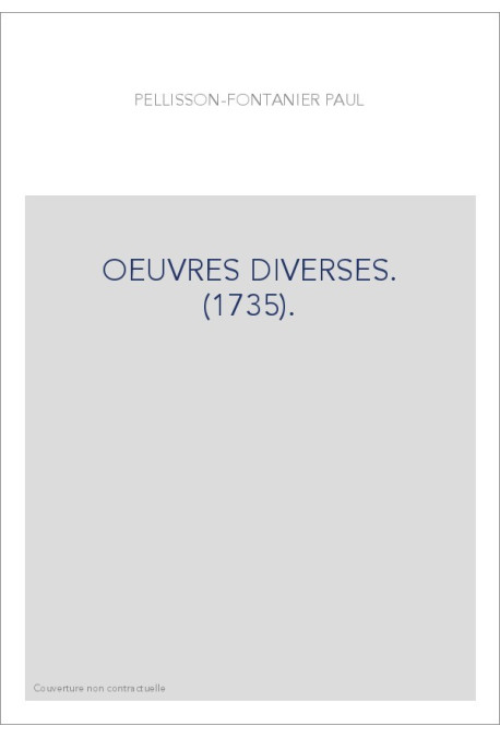 OEUVRES DIVERSES. (1735).