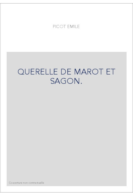 QUERELLE DE MAROT ET SAGON.