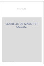 QUERELLE DE MAROT ET SAGON.