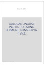 GALLICAE LINGUAE INSTITUTIO LATINO SERMONE CONSCRIPTA. (1550).