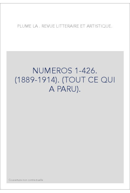 NUMEROS 1-426. (1889-1914). (TOUT CE QUI A PARU).
