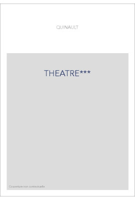 THEATRE. (1778).                                       CONTENANT SES TRAGEDIES, COMEDIES ET OPERA.