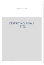 L'ESPRIT NOUVEAU. (1875).